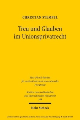 Treu und Glauben im Unionsprivatrecht