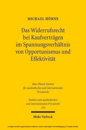Das Widerrufsrecht bei Kaufverträgen im Spannungsverhältnis von Opportunismus und Effektivität
