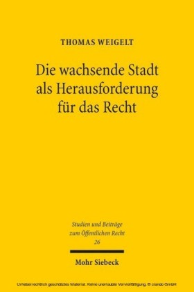 Die wachsende Stadt als Herausforderung für das Recht