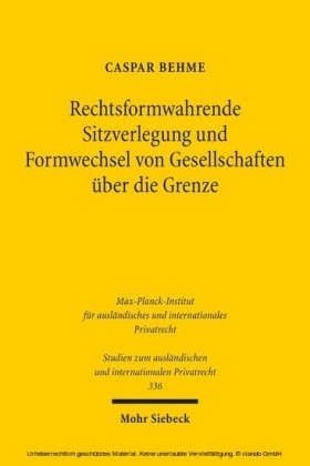 Rechtsformwahrende Sitzverlegung und Formwechsel von Gesellschaften über die Grenze