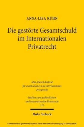 Die gestörte Gesamtschuld im Internationalen Privatrecht