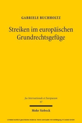 Streiken im europäischen Grundrechtsgefüge