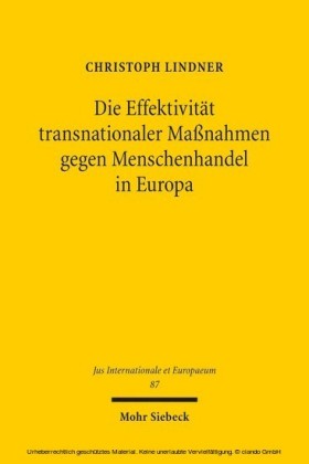Die Effektivität transnationaler Maßnahmen gegen Menschenhandel in Europa