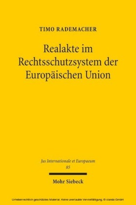 Realakte im Rechtsschutzsystem der Europäischen Union