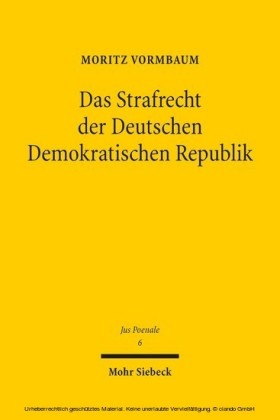Das Strafrecht der Deutschen Demokratischen Republik