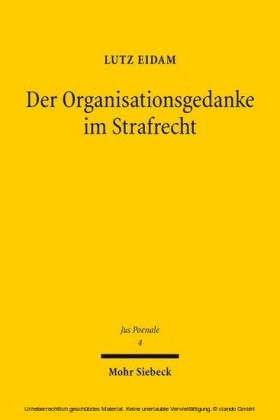 Der Organisationsgedanke im Strafrecht