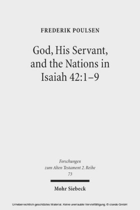 God, His Servant, and the Nations in Isaiah 42:1-9