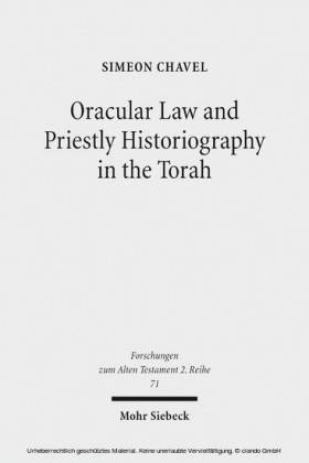 Oracular Law and Priestly Historiography in the Torah