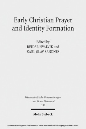 Early Christian Prayer and Identity Formation
