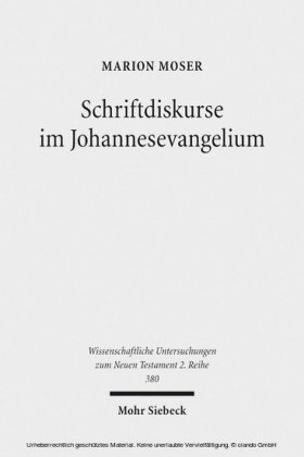 Schriftdiskurse im Johannesevangelium