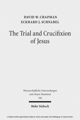 The Trial and Crucifixion of Jesus