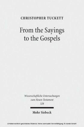 From the Sayings to the Gospels