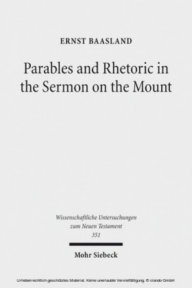 Parables and Rhetoric in the Sermon on the Mount