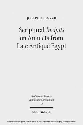 Scriptural Incipits on Amulets from Late Antique Egypt