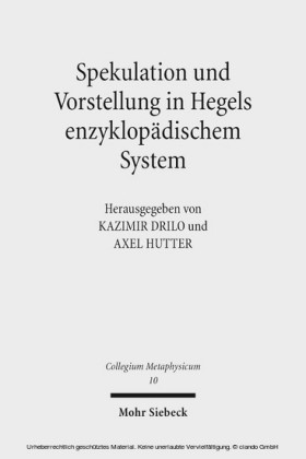Spekulation und Vorstellung in Hegels enzyklopädischem System