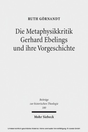 Die Metaphysikkritik Gerhard Ebelings und ihre Vorgeschichte