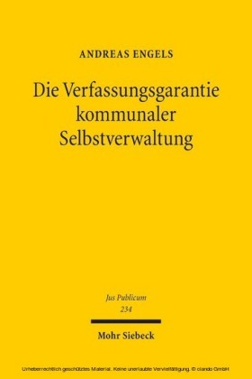 Die Verfassungsgarantie kommunaler Selbstverwaltung