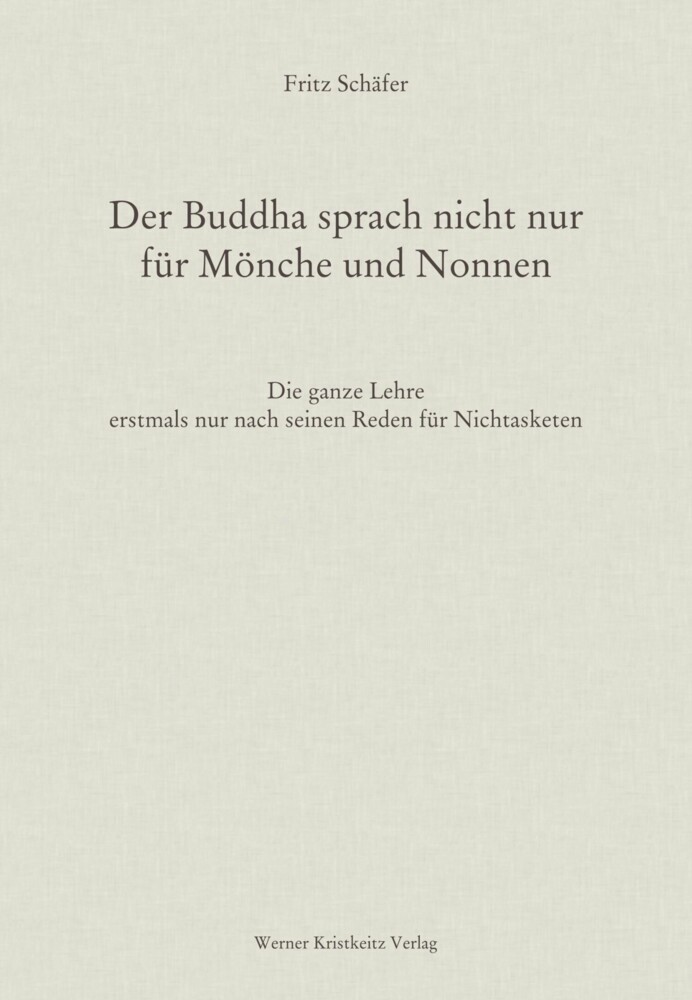 Der Buddha sprach nicht nur für Mönche und Nonnen main product photo