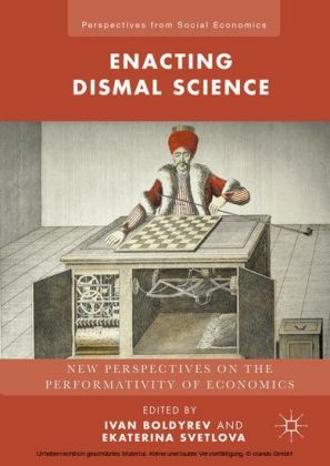 Enacting Dismal Science