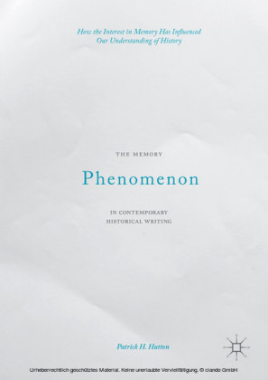 The Memory Phenomenon in Contemporary Historical Writing