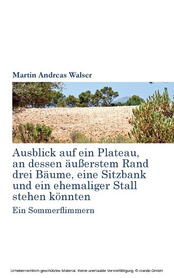 Ausblick auf ein Plateau, an dessen äussertem Rand drei Bäume, eine Sitzbank und ein ehemaliger Stall stehen könnten main product photo