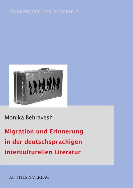 Migration und Erinnerung in der deutschsprachigen interkulturellen Literatur main product photo