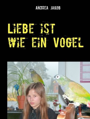 Liebe ist wie ein Vogel