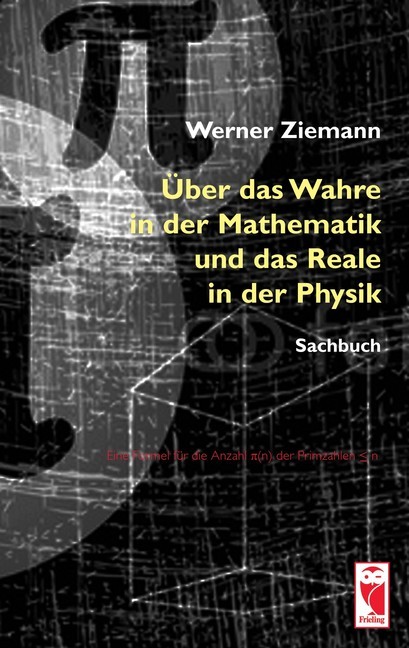 Über das Wahre in der Mathematik und das Reale in der Physik main product photo