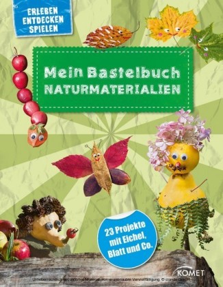 Mein Bastelbuch Naturmaterialien