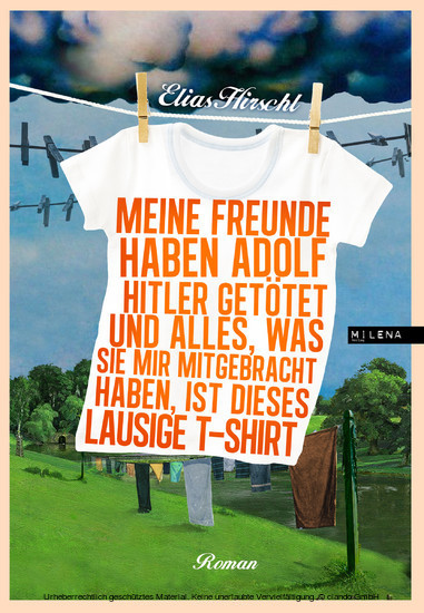 Meine Freunde haben Adolf Hitler getötet und alles, was sie mir mitgebracht haben, ist dieses lausige T-Shirt main product photo