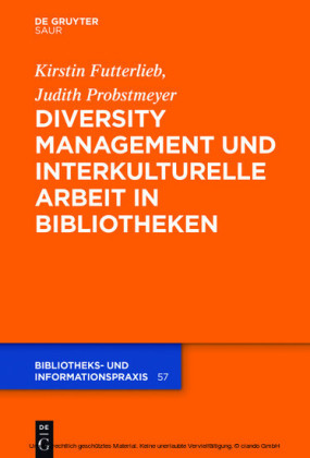 Diversity Management und interkulturelle Arbeit in Bibliotheken