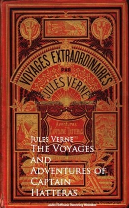 The Voyages and Adventures of Captain Hatteras