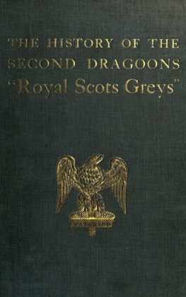 The History of the 2nd Dragoons 'Royal Scots Greys'