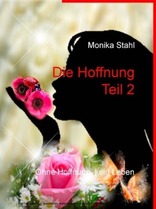 Die Hoffnung Teil 2