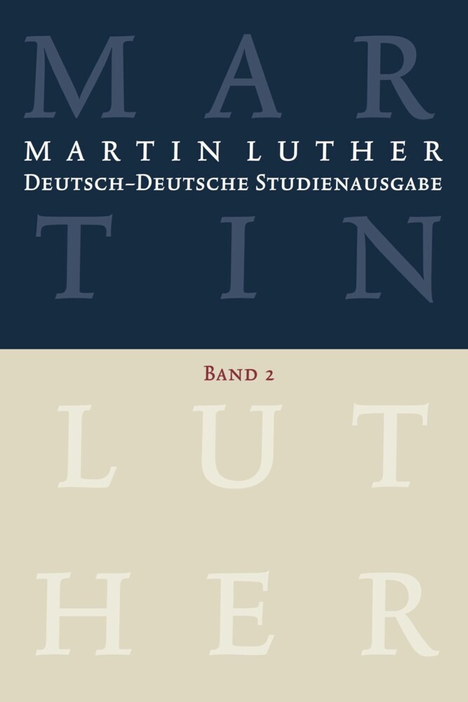 Martin Luther: Deutsch-Deutsche Studienausgabe. Band 2 main product photo
