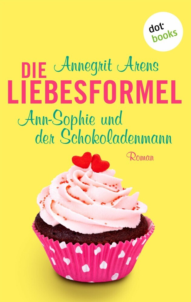 Die Liebesformel: Ann-Sophie und der Schokoladenmann main product photo