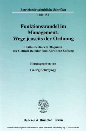 Funktionswandel im Management: Wege jenseits der Ordnung.
