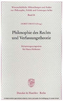 Philosophie des Rechts und Verfassungstheorie.