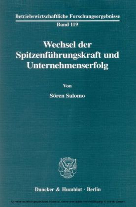 Wechsel der Spitzenführungskraft und Unternehmenserfolg.