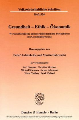 Gesundheit - Ethik - Ökonomik.