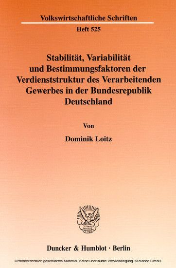 Stabilität, Variabilität und Bestimmungsfaktoren der Verdienststruktur des Verarbeitenden Gewerbes in der Bundesrepublik Deutschland. main product photo