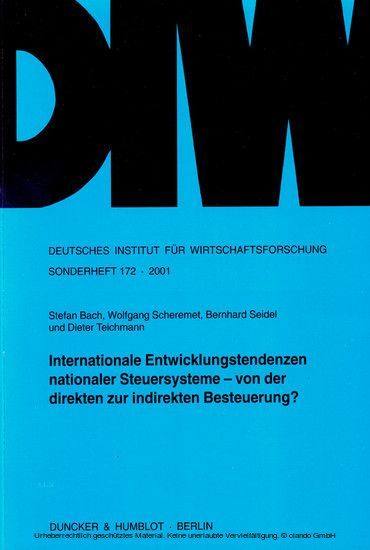 Internationale Entwicklungstendenzen nationaler Steuersysteme - von der direkten zur indirekten Besteuerung? main product photo