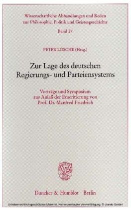 Zur Lage des deutschen Regierungs- und Parteiensystems.