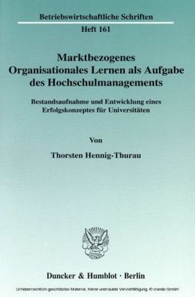Marktbezogenes Organisationales Lernen als Aufgabe des Hochschulmanagements.