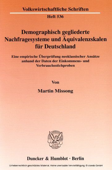 Demographisch gegliederte Nachfragesysteme und Äquivalenzskalen für Deutschland. main product photo