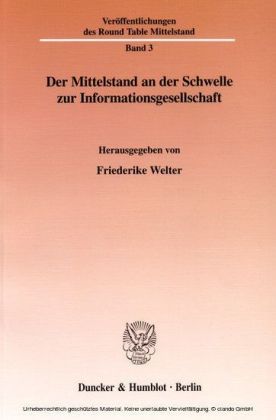 Der Mittelstand an der Schwelle zur Informationsgesellschaft.