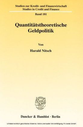 Quantitätstheoretische Geldpolitik.