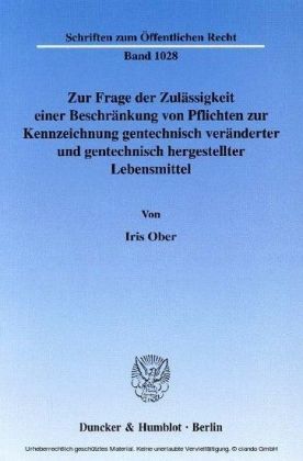 Zur Frage der Zulässigkeit einer Beschränkung von Pflichten zur Kennzeichnung gentechnisch veränderter und gentechnisch hergestellter Lebensmittel.