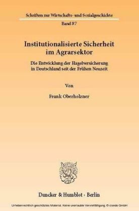 Institutionalisierte Sicherheit im Agrarsektor.