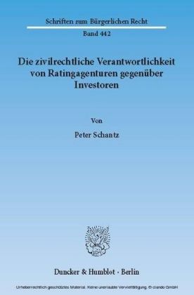 Die zivilrechtliche Verantwortlichkeit von Ratingagenturen gegenüber Investoren.